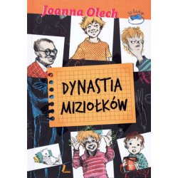Dynastia Miziołków. Joanna Olech. Wyd. Literatura
